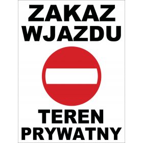 ZABRANJEN ULAZ PRIVATNI PROSTOR 60x90 TABLICA