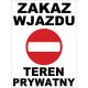 ZABRANJEN ULAZ PRIVATNI PROSTOR 60x90 TABLICA