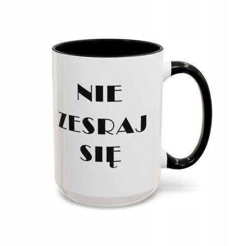  Velika XXL šalica 440 ml crna s natpisom - Ne seri