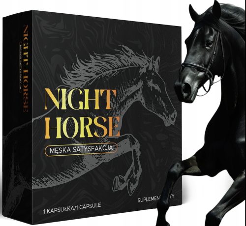 Dodatak prehrani Night Horse za muškarce – poboljšajte svoj seksualni život!