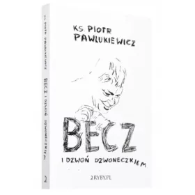  Bleat and ring the bell (2. izdanje) Piotr Pawlukiewicz