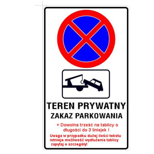 Znak zabrane privatnog područja za vuču s bilo kakvim sadržajem
